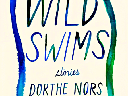 Wild Swims: Stories on Sale