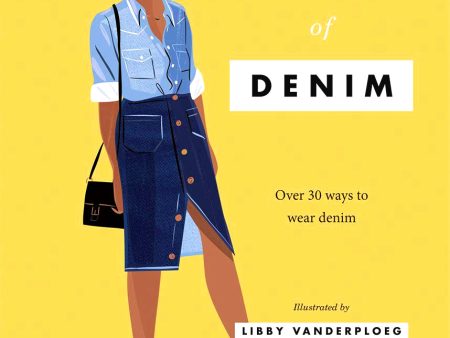 The Art of Denim: Over 30 Ways to Wear Denim For Cheap