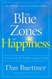 Blue Zones of Happiness: Lessons From the World s Happiest People Online Sale