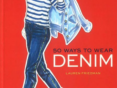 50 Ways To Wear Denim Online now