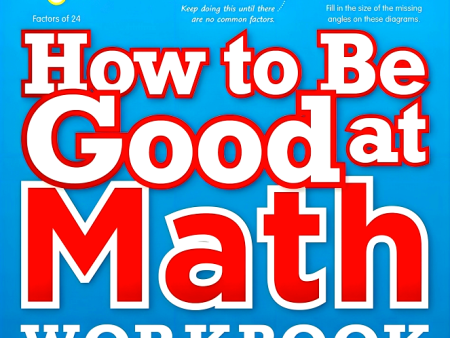 How To Be Good At Math Workbook, Grades 4-6 Sale