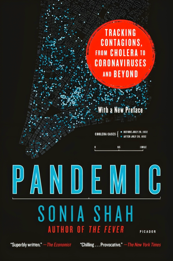 Pandemic: Tracking Contagions, from Cholera to Coronaviruses and Beyond For Discount