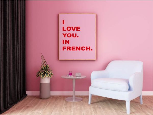 I Love You. In French. Poster Print. A5, A4, A3 any colour Online now