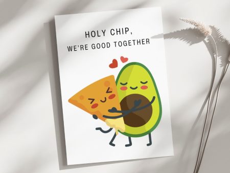 Holy Chip We re Good Together - Blank Greeting Card Fashion