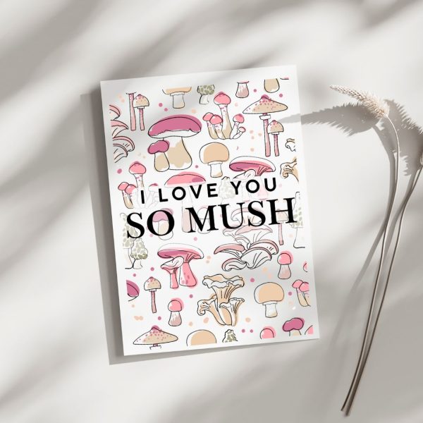 I love you so Mush - Blank Greeting Card Hot on Sale