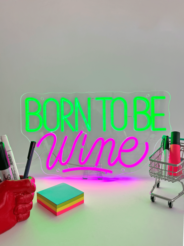 BORN TO BE WINE For Cheap